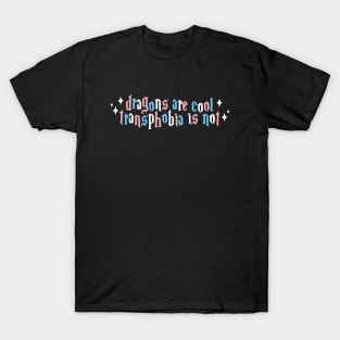 Dragons are cool T-Shirt